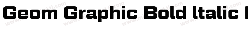 Geom Graphic Bold ltalic Reqular字体转换
